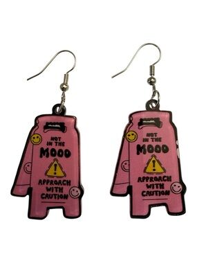 Not In The Mood Approach With Caution Earrings